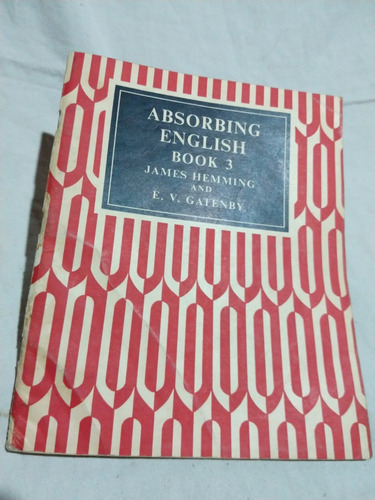 Absorbing English Book 3 - Hemming And Gatenby - Longman