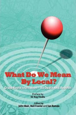 Libro What Do We Mean By Local? - Neil Fowler