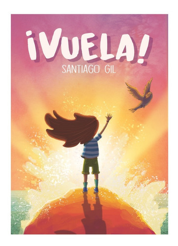 Libro Â¡vuela! - Gil, Santiago