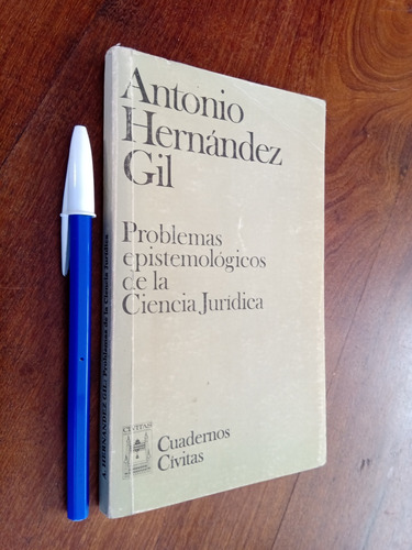 Problemas Epistemológicos Ciencia Jurídica - Hernández Gil