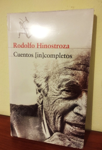 Rodolfo Hinostroza - Cuentos Incompletos