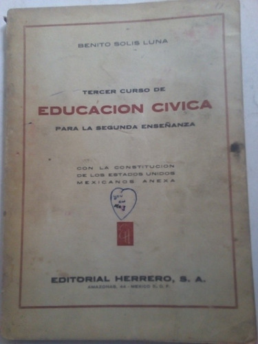 Libro Antiguo De Texto 1963 Tercer Curso De Educación Cívica