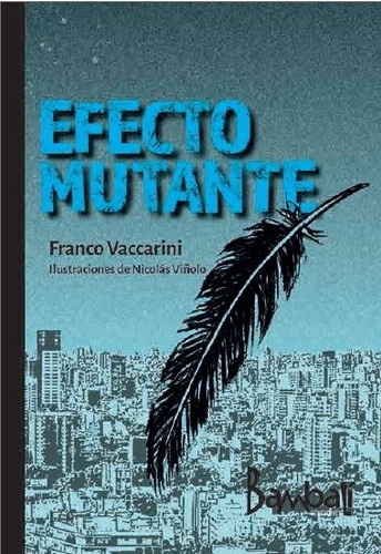 Libro Efecto Mutante - Franco Vaccarini