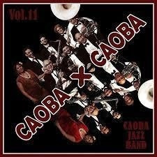 Caoba X Caoba Vol 11 - Caoba Jazz Band (cd)