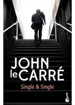 Comprar Single & Single - John Le Carre - Booket