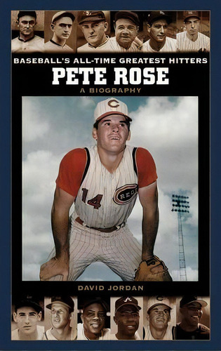 Pete Rose, De David Jordan. Editorial Abc Clio, Tapa Dura En Inglés