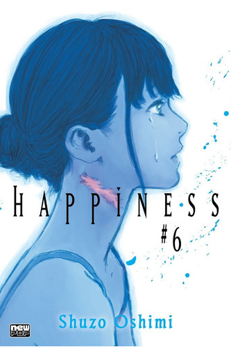 Happiness - Volume 06, de Oshimi, Shuzo. NewPOP Editora LTDA ME, capa mole em português, 2019