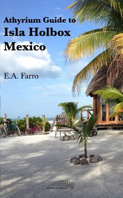Libro Athyrium Guide To Isla Holbox: Isla Holbox Yucatan ...