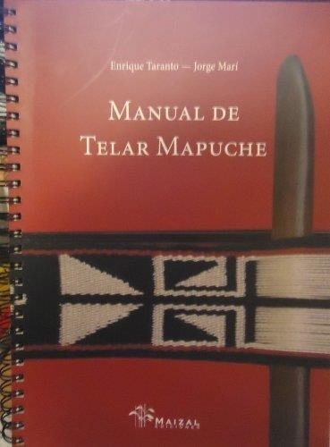 Manual De Telar Mapuche