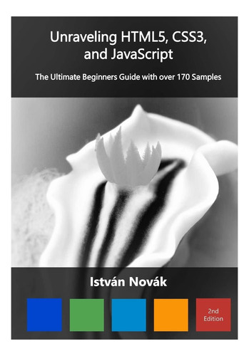 Libro: Desentrañando Html5, Css3 Y Javascript (segundo): Los