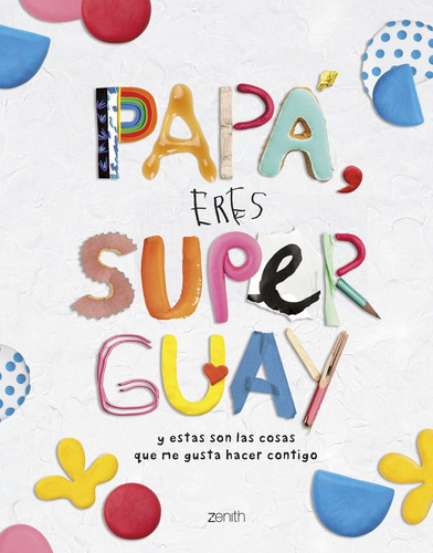 Libro Papa, Eres Superguay - Varios Autores