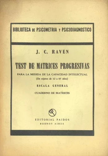J. C. Raven: Test De Matrices Progresivas