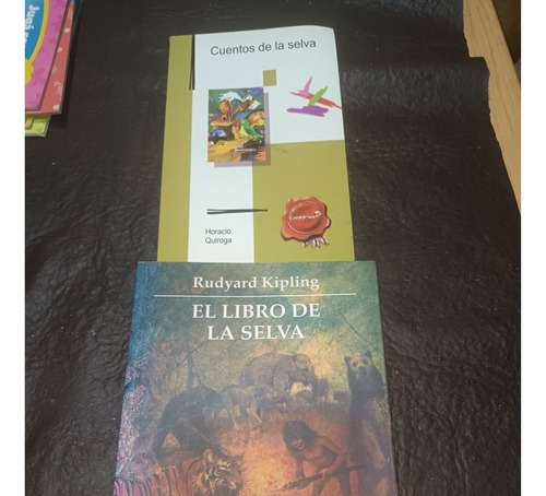 El Libro De La Selva- Kipling + Cuentos De La Selva- Quiroga