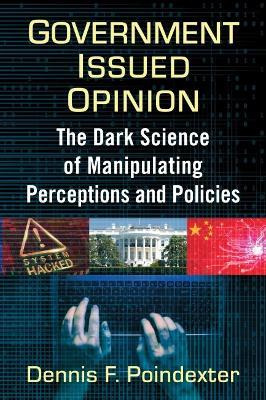 Libro Government Issued Opinion : The Dark Science Of Man...