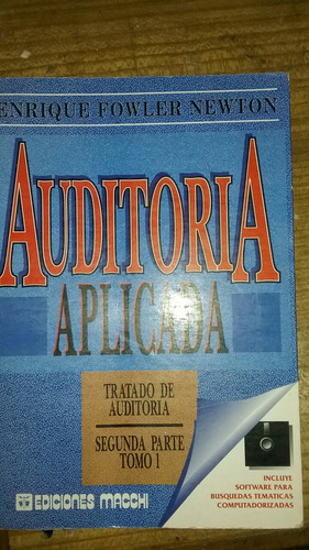 Auditoría Aplicada Enrique Fowler Newton 2da Parte Tomo 1