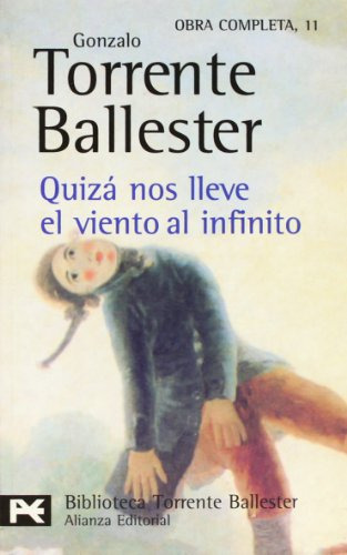 Libro Quizás Nos Lleve El Viento Al Infinito De Torrente Bal