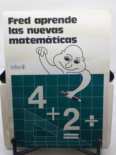 Fred Aprende Las Nuevas Matemáticas