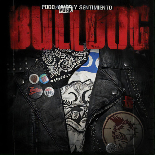 Bulldog -  Pogo Punk Y Sentimiento - Cd 2010