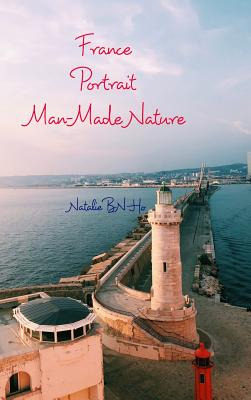 Libro France Portrait Manmade Nature - Ho, Natalie Bn