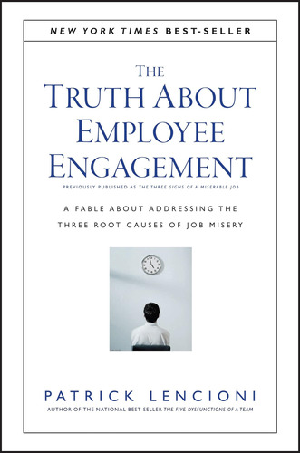 Libro: The Truth About Employee Engagement: A Fable About...
