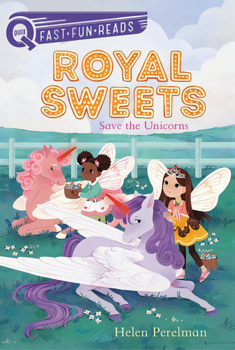Save The Unicorns: Royal Sweets 6, De Perelman, Helen. Editorial Aladdin, Tapa Blanda En Inglés