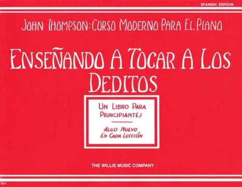 Libro Willis Music Company Enseñando A Tocar Con Los Dedos P