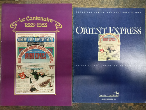 Orient Express * Le Centenaire 1883/1983 / Society Expeditio