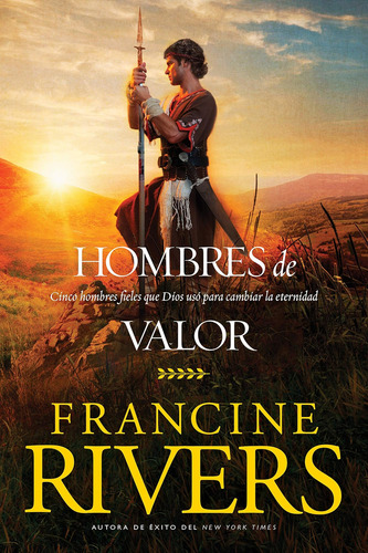 Livro: Homens De Coragem: Cinco Homens Fiéis Que Deus Usou P