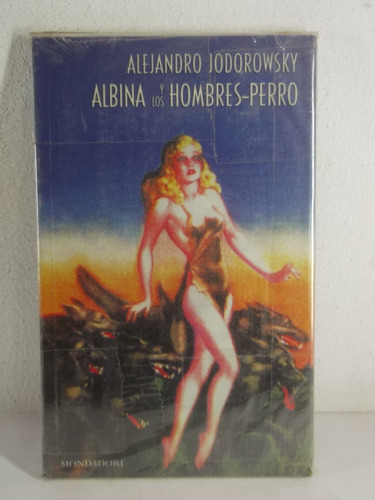 Albina Y Los Hombres Perro Alejandro Jodorowsky