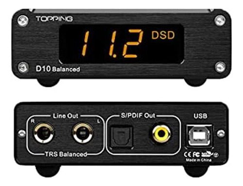 Topping D10 Dac Balanceado Mini Usb Dac Css Xmos Xu208 Opa21