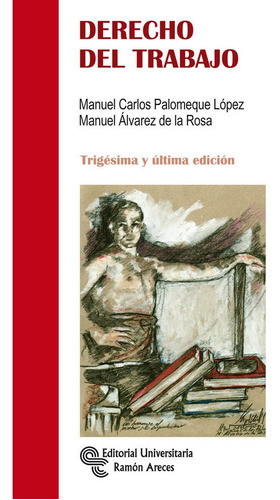 Derecho Del Trabajo, De , Álvarez De La Rosa, Manuel. Editorial Universitaria Ramon Areces, Tapa Blanda En Español