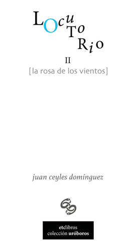 Libro Locutorio Ii. La Rosa De Los Vientos - Ceyles Domã­...