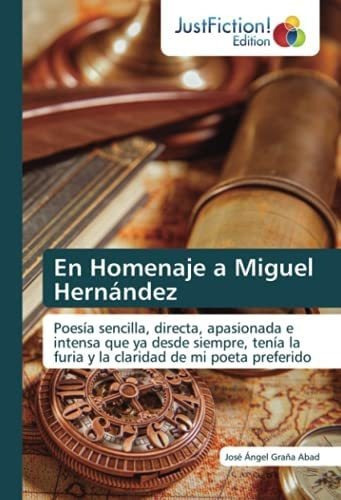 Libro En Homenaje A Miguel Hernández Poesía Sencilla, Di&..