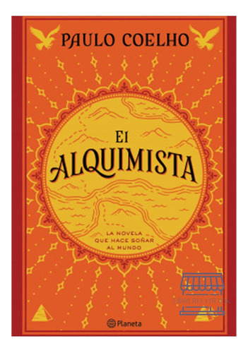 El Alquimista - Paulo Coelho Tapa Dura, De Paulo Coelho. Editorial Planeta, Tapa Dura, Edición 1 En Español, 2023