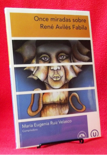 Libro: Once Miradas Sobre René Avilés Fabila - Ruiz Velasco