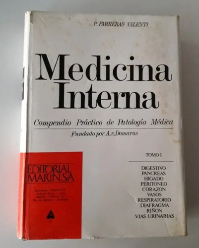 Libro Medicina Interna P. Farreras Valenti Tomo I Año 1970