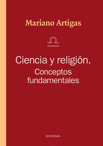 Ciencia Y Religion Conceptos Fundamentales - Artigas,mariano