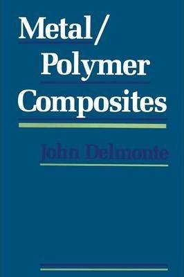 Libro Metal/polymer Composites - John Delmonte