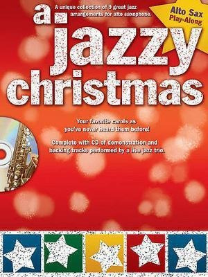 A Jazzy Christmas : Alto Sax - Paul Honey