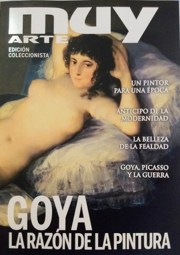 Muy Interesante Arte Ultima Goya La Razon De La Pintura