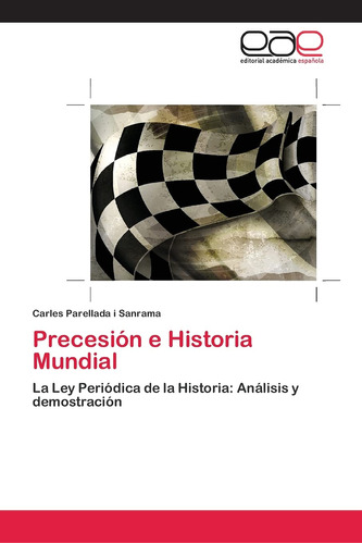 Precesio E Historia Mundial: La Ley Peridica De La Historia: