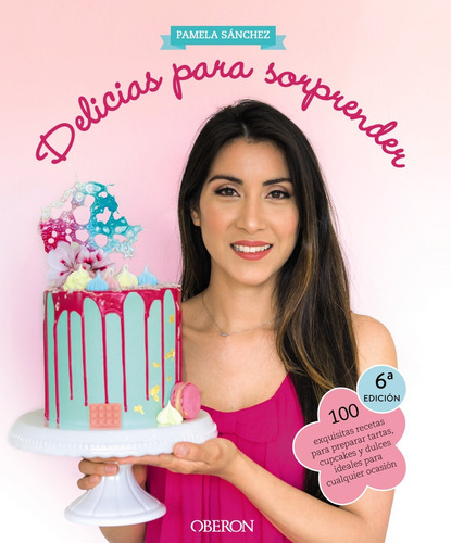 Delicias para sorprender, de Sánchez Sotomayor, Pamela. Serie Libros Singulares Editorial Anaya Multimedia, tapa dura en español, 2018