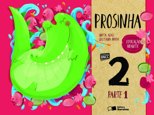 Prosinha Educação Infantil 2 De Adas Anita Prosinha Editorial Somos Sistema De Ensino En Português 2019