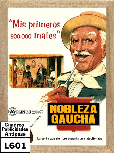  Yerba Nobleza Gaucha , Cuadro, Poster, Publicidad      L601