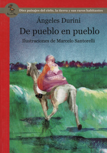 De Pueblo En Pueblo - Serie Roja