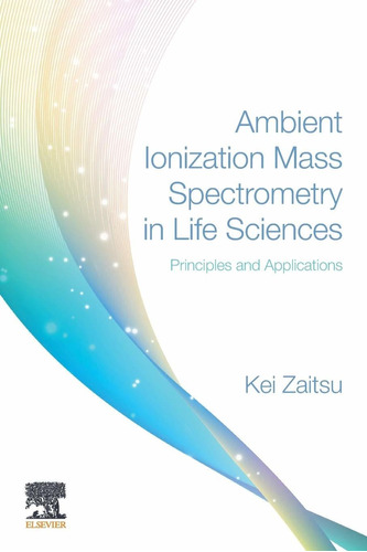 Libro Ambient Ionization Mass Spectrometry In Life Science