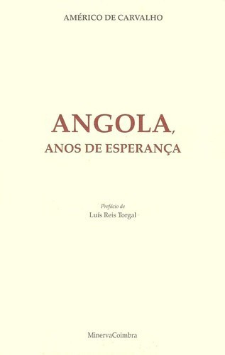 Libro Angola Anos De Esperanca Livro De Memorias - Carvalh