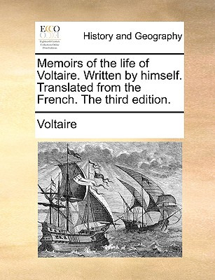 Libro Memoirs Of The Life Of Voltaire. Written By Himself...