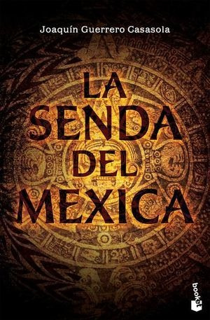 Libro Senda Del Mexica La Original