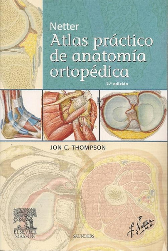 Libro Netter Atlas Práctico De Anatomía Ortopédica De Frank